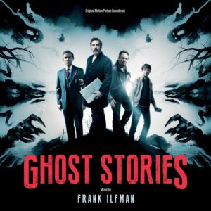 Ghost Stories Soundtrack