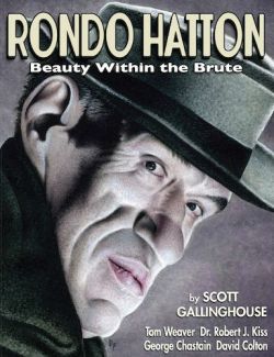 Rondo Hatton Beauty Within the Brute